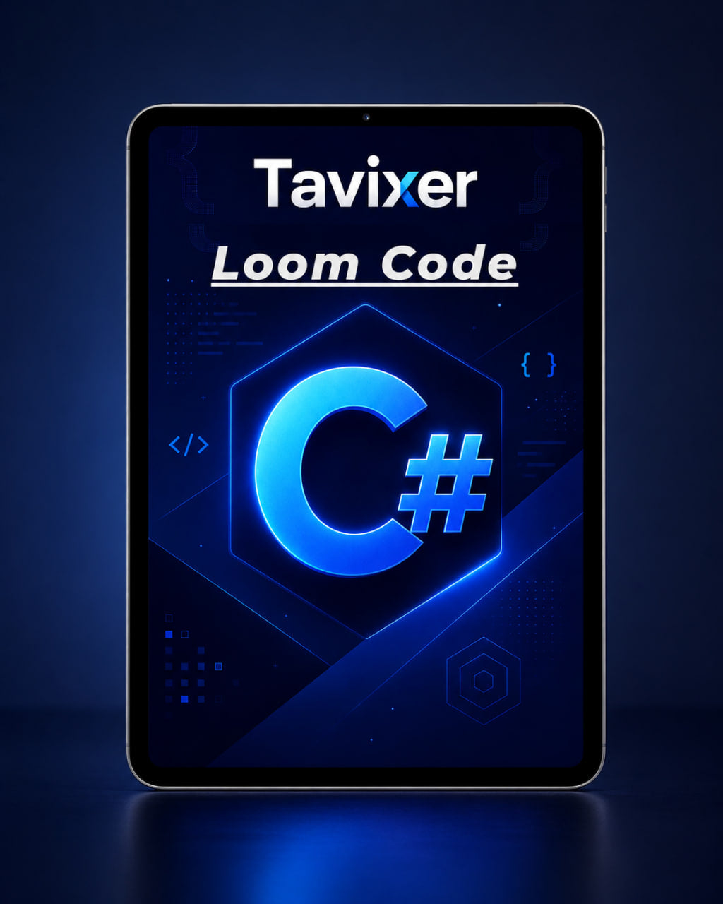 Tablet displaying Tavixer Loom Code with C# logo on a dark background